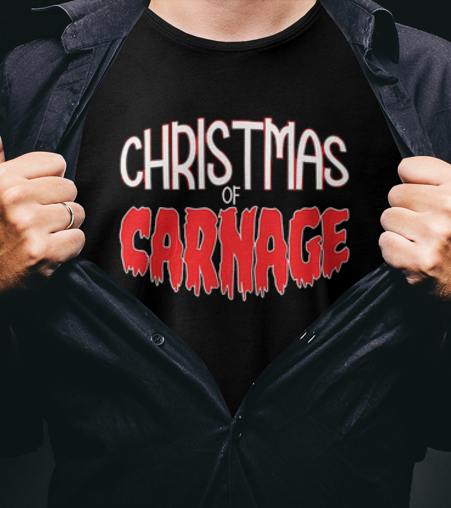 Christmas Of Carnage T-Shirt