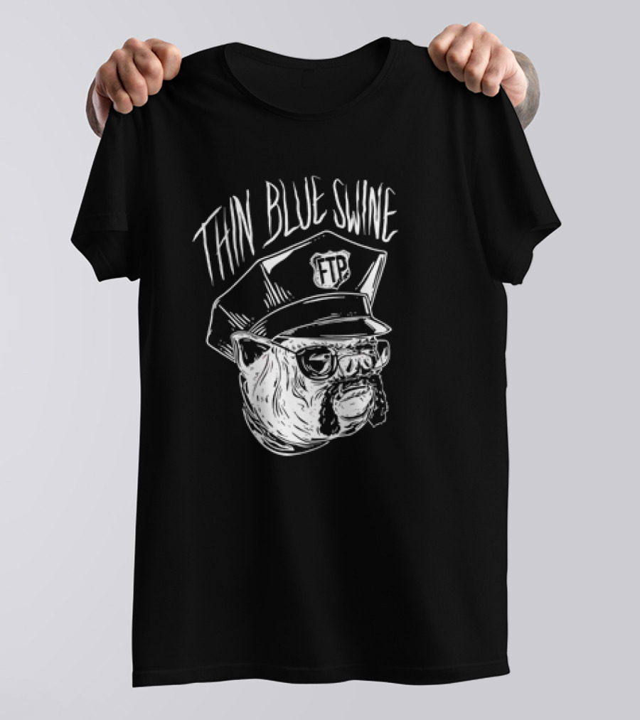 Thin Blue Swine FTP Police Pig T-Shirt