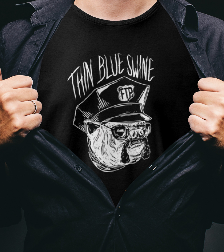 Thin Blue Swine FTP Police Pig T-Shirt