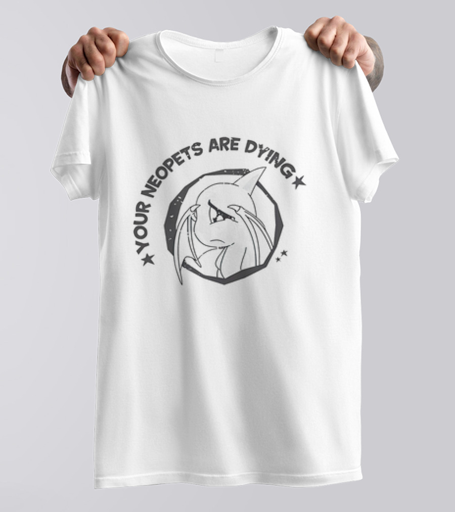 Your Neopets Are Dying Sad Alien Creature T-Shirt