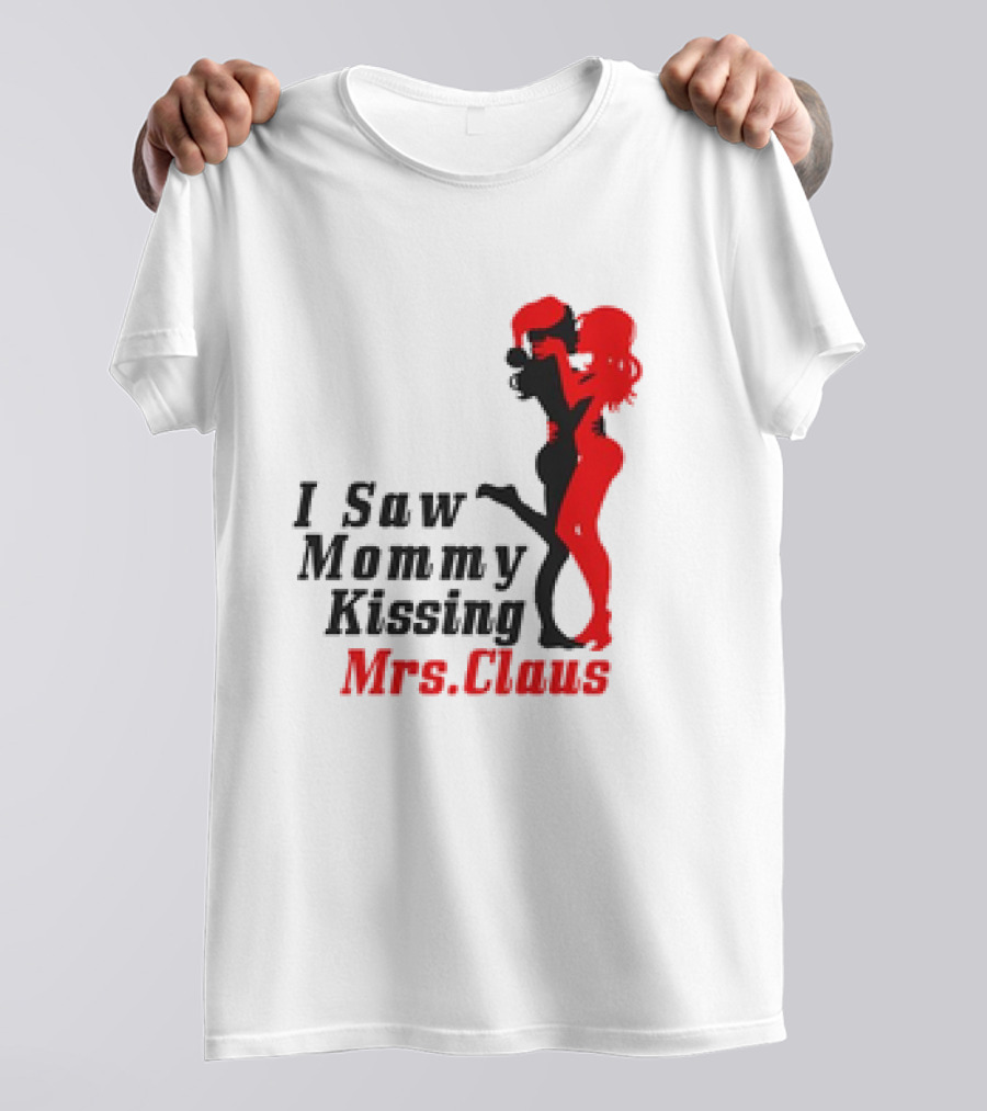 I Saw Mommy Kissing Mrs. Claus Retro Silhouette Christmas Fun T-Shirt