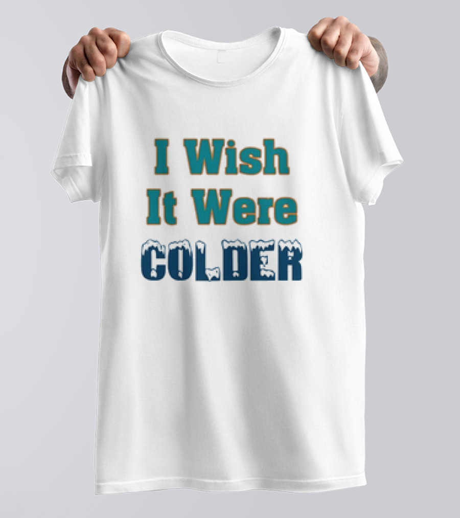 I Wish It Were Colder Miami Mike McDaniel Football Coach Humor T-Shirt