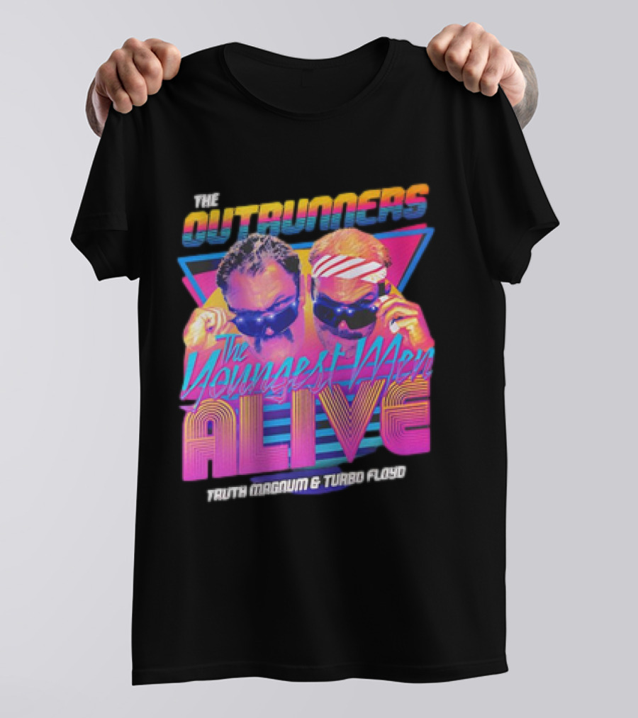 The Outrunners The Youngest Men Alive Truth Magnum And Turbo Floyd Retro Neon T-Shirt