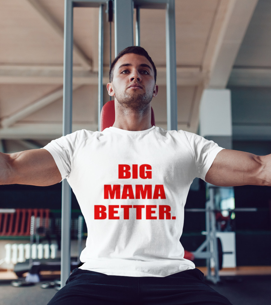 Big Mama Better Big Latto Wearing T-Shirt
