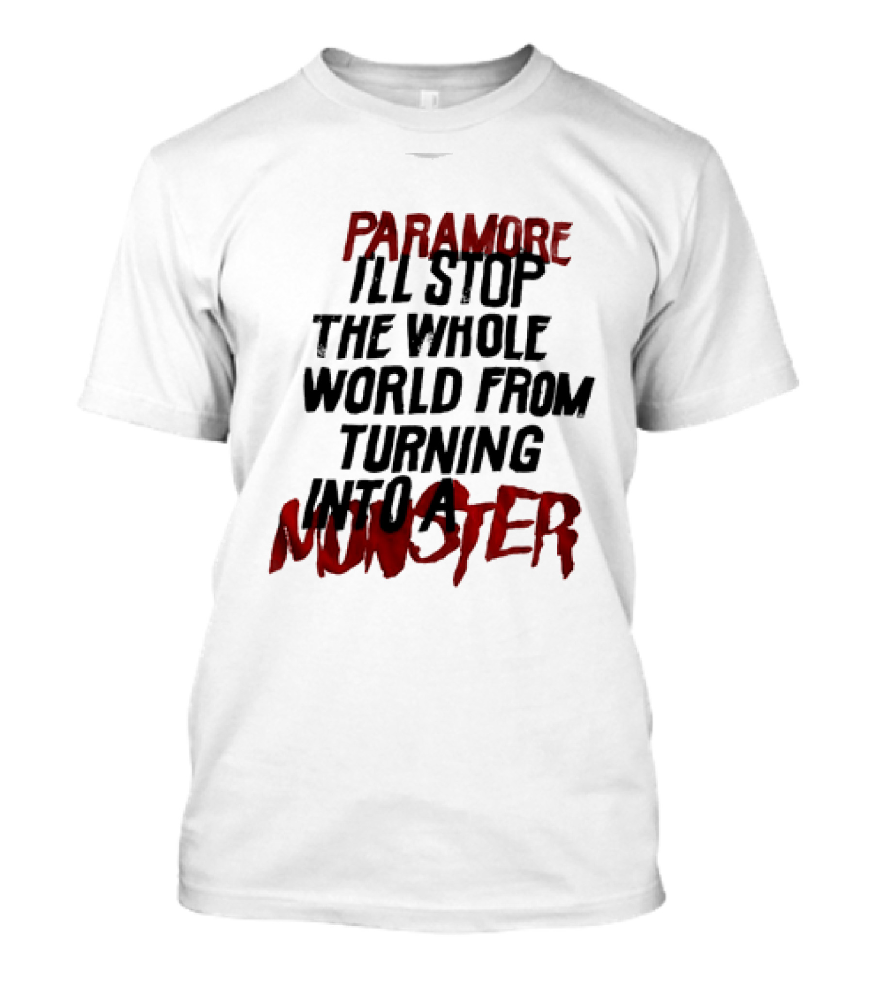 Paramore I'll Stop The Whole World From Turning Into A Monster T-Shirt
