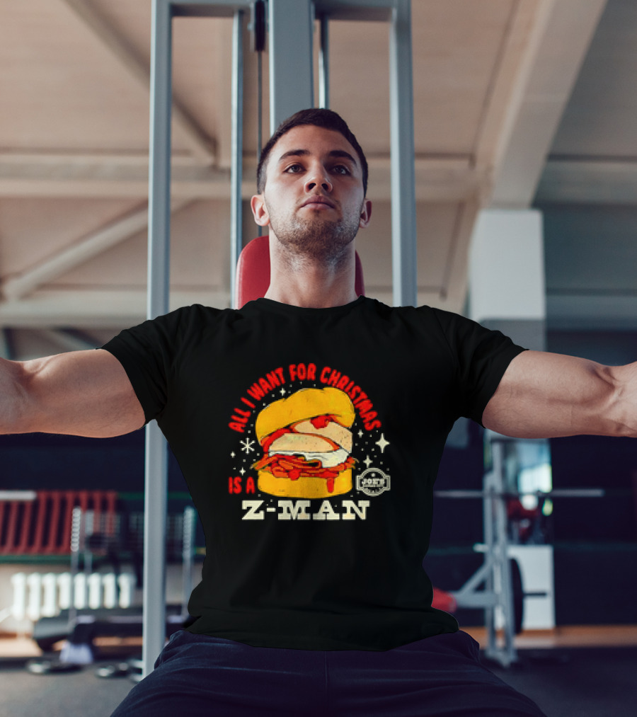 All I Want For Christmas Is A Z-Man Joe's KC Kansas City Christmas Burger T-Shirt
