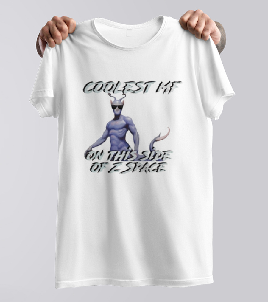 Coolest Mf On This Side Of Z Space Alien Figure T-Shirt