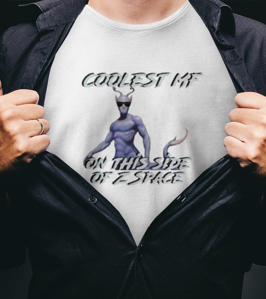 Coolest Mf On This Side Of Z Space Alien Figure T-Shirt