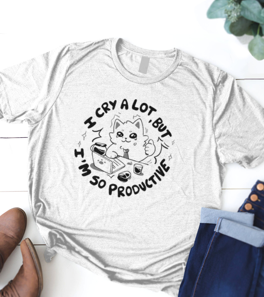 I Cry A Lot But I'm So Productive Cat Laptop Coffee Thumbs Up T-Shirt