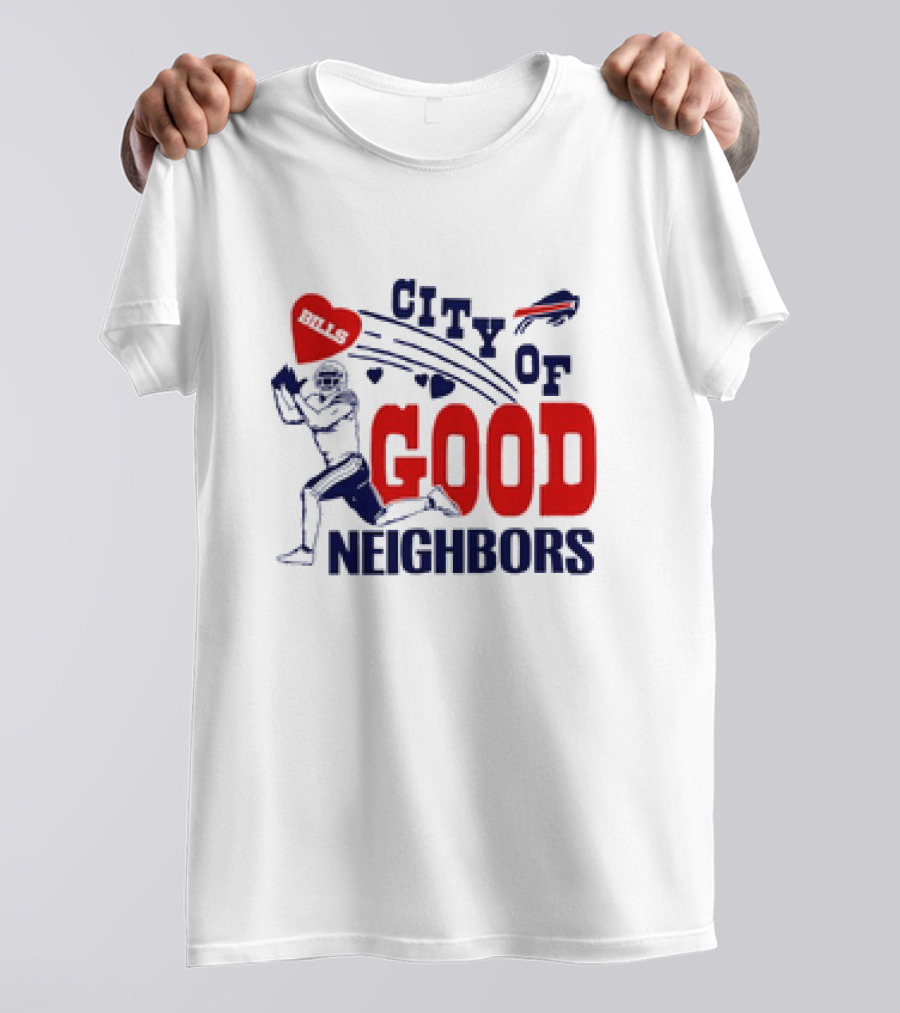 Buffalo Bills City Of Good Neighbors Football Player Heart T-Shirt