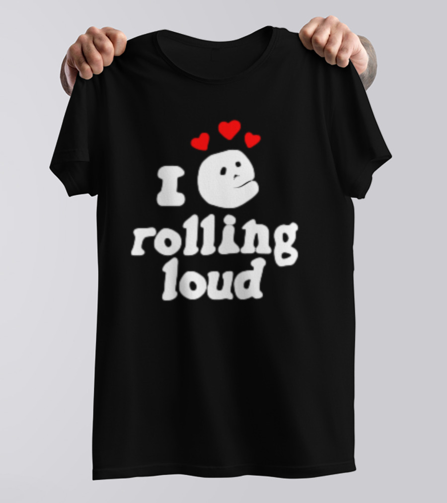 I Love Rolling Loud With Heart Emoji Face T-Shirt
