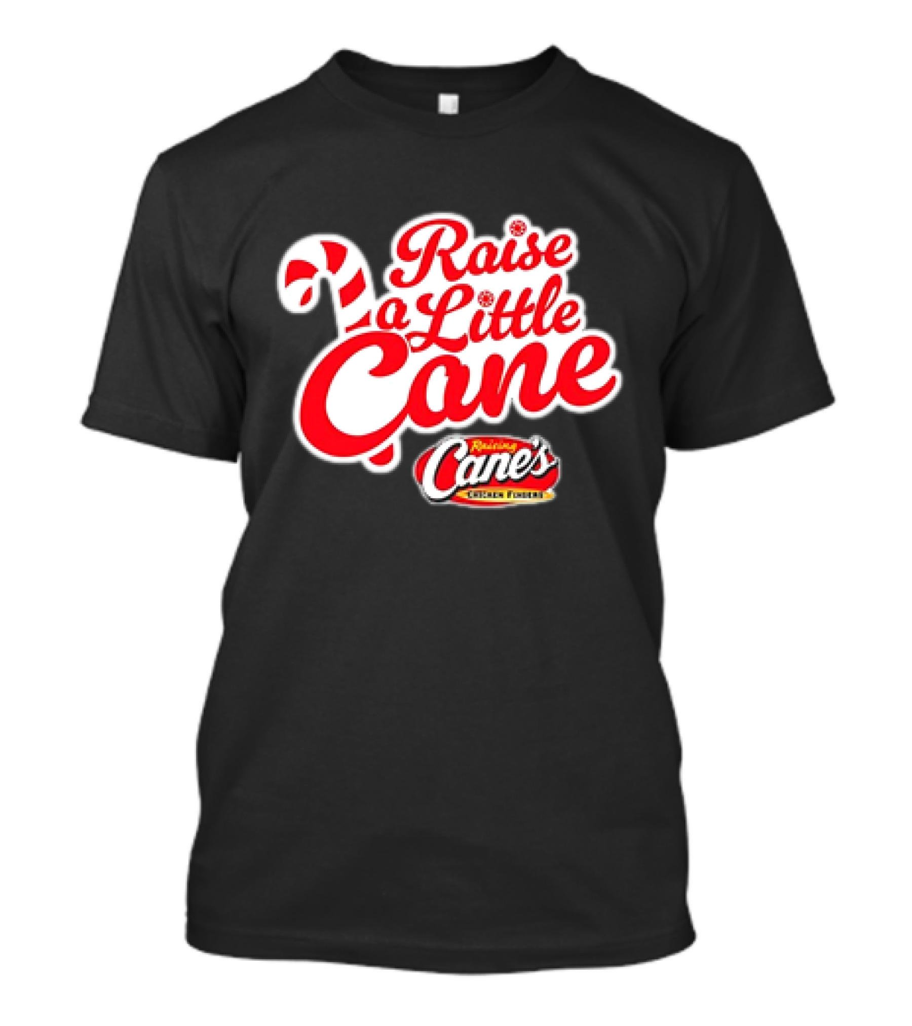 Raise A Little Cane Raising Cane's Chicken Fingers Christmas T-Shirt
