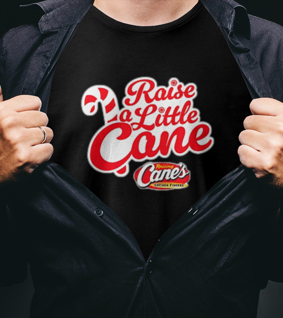 Raise A Little Cane Raising Cane's Chicken Fingers Christmas T-Shirt