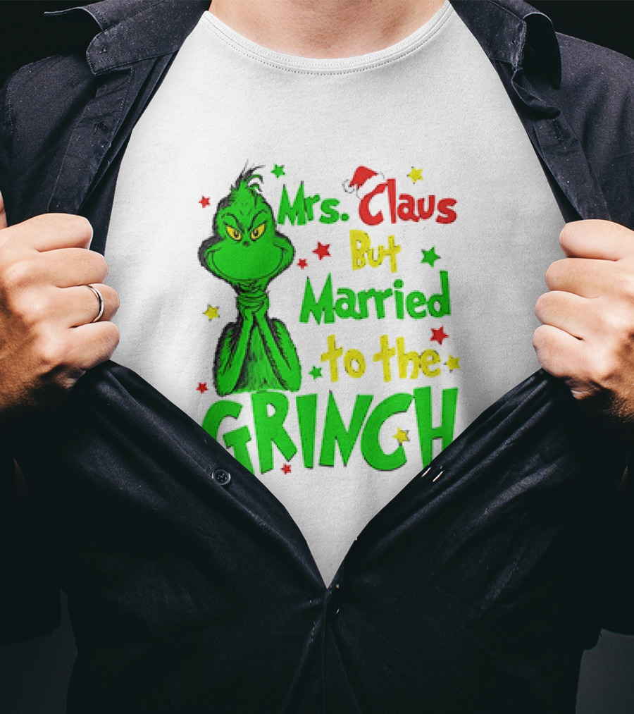 Mrs Claus But Married To The Grinch Green Character With Santa Hat And Stars T-Shirt