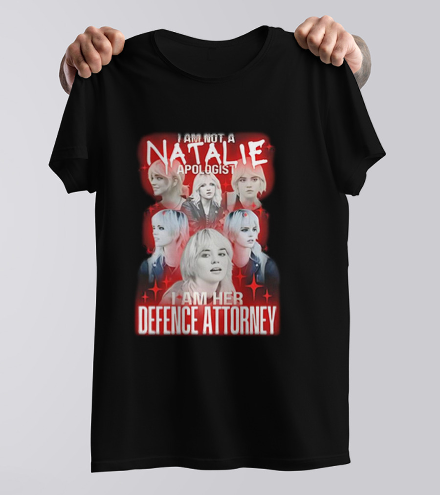 Natalie Yellowjackets Apologist I Am Her Defence Attorney T-Shirt