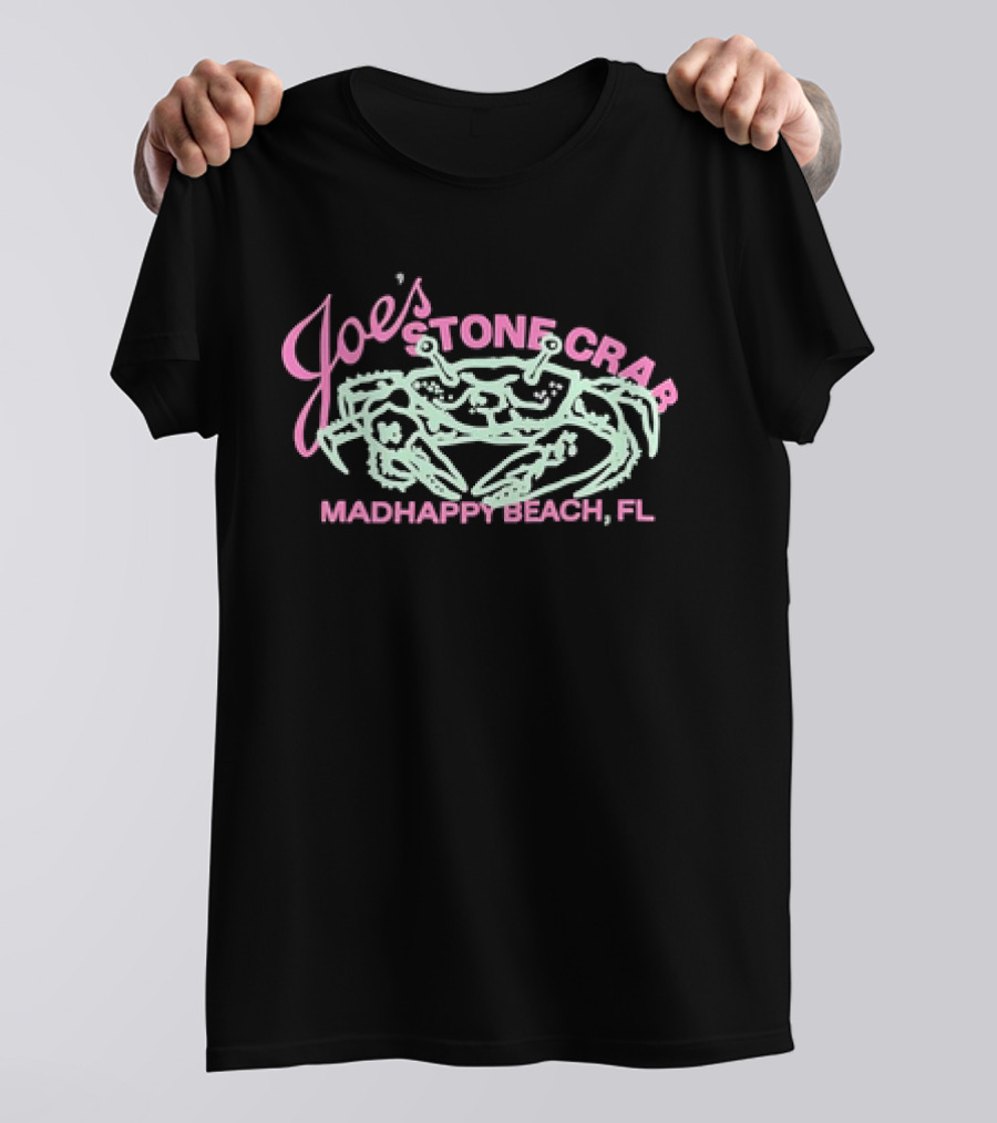 Joe's Stone Crab Madhappy Beach FL T-Shirt