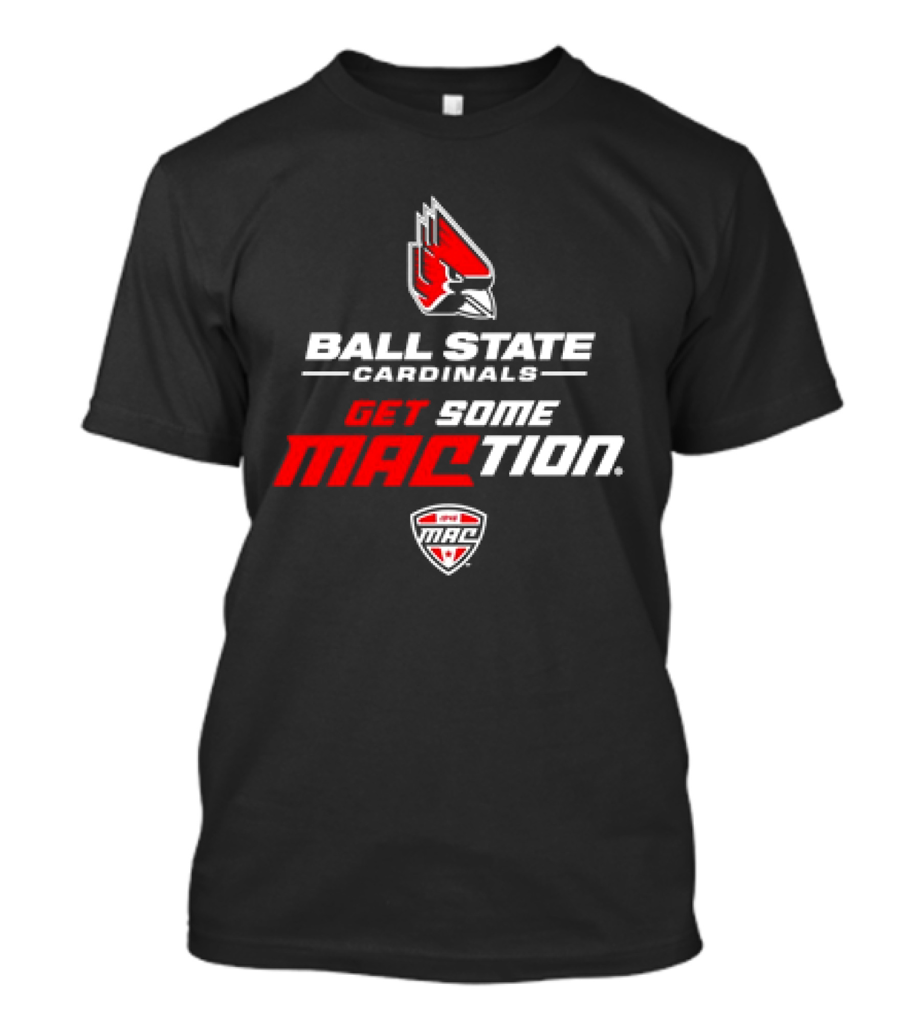 Ball State Cardinals Get Some MACtion Ball State Cardinals Logo Get Some MAC T-Shirt