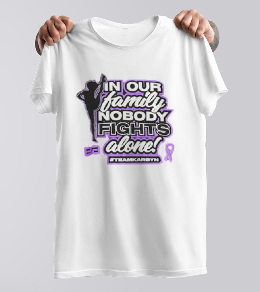 In Our Family Nobody Fights Alone Team Karsyn Ribbon T-Shirt