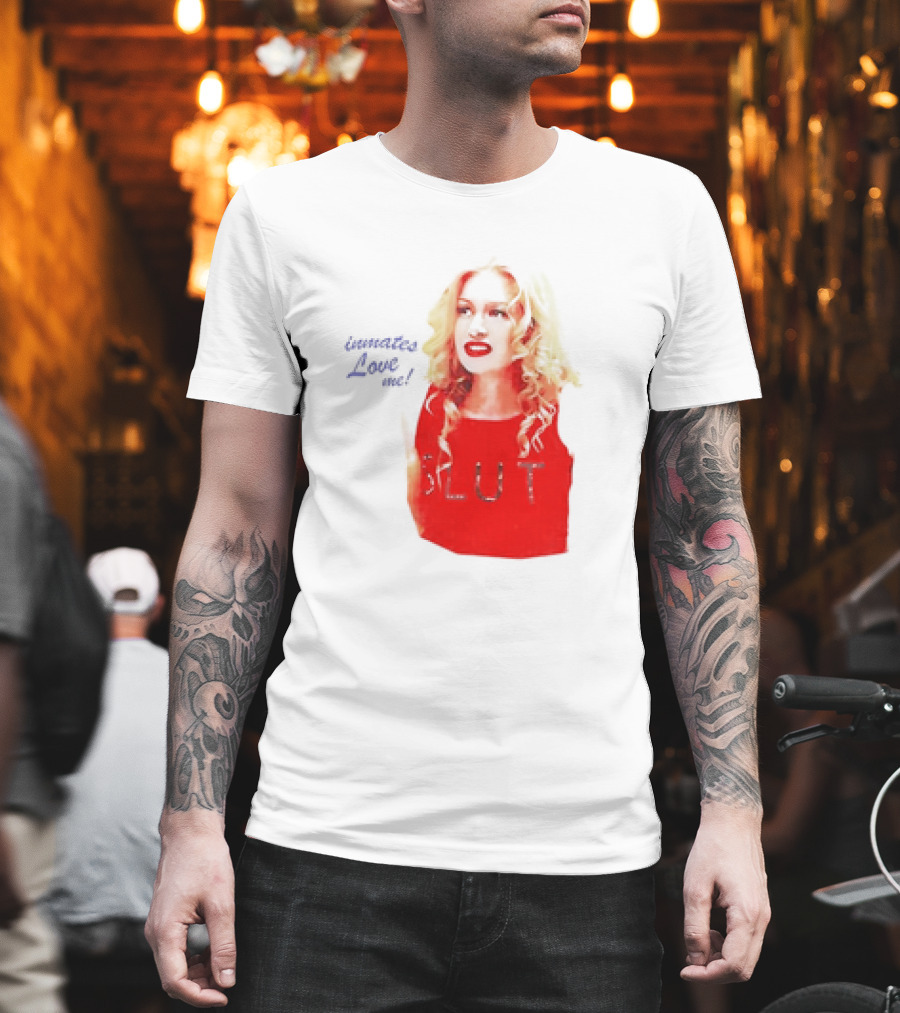Inmates Love Me Slut Red Top Blonde Woman T-Shirt
