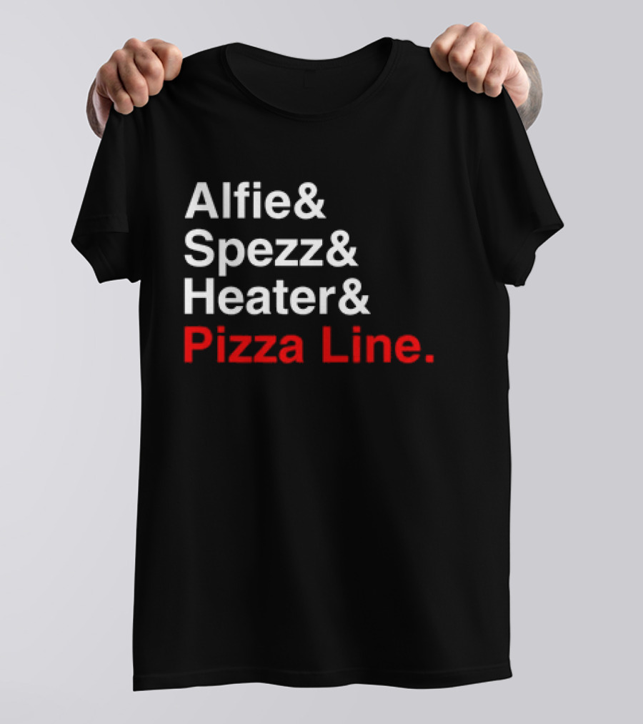 Alfie Spezz Heater Pizza Line Reunion ’24 T-Shirt