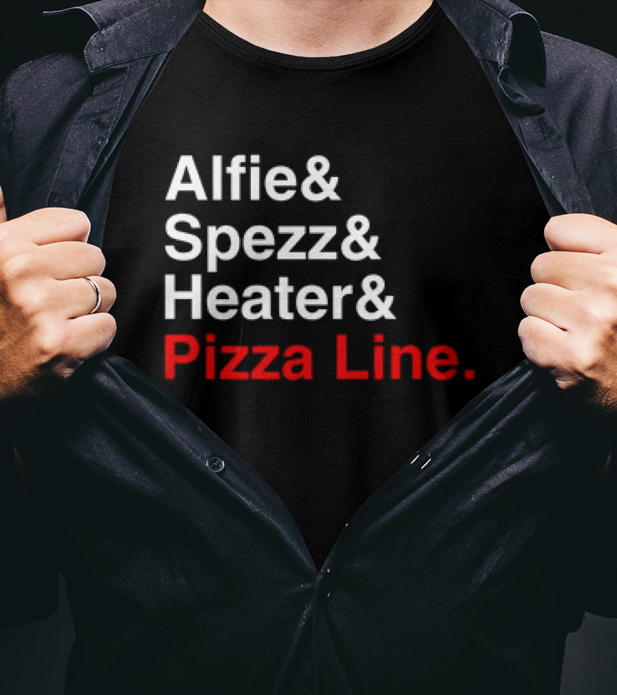 Alfie Spezz Heater Pizza Line Reunion ’24 T-Shirt
