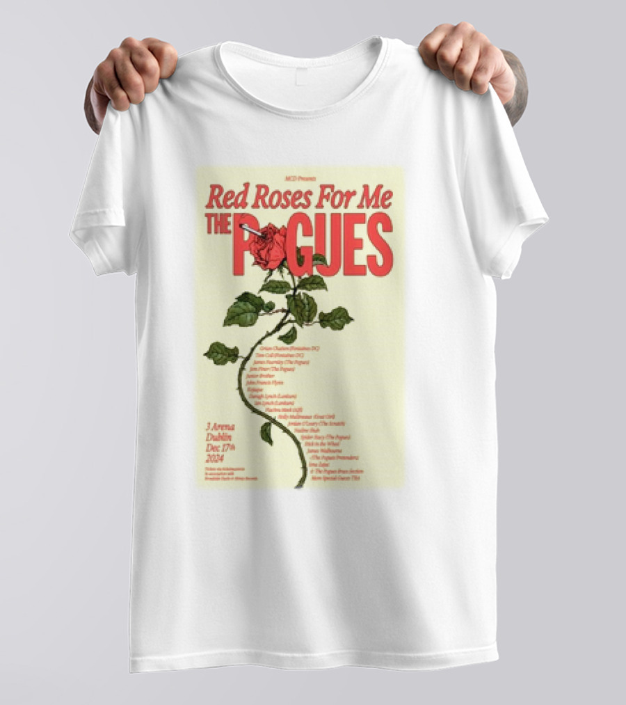 Red Roses For Me The Pogues 3Arena Dublin Dec 17 T-Shirt