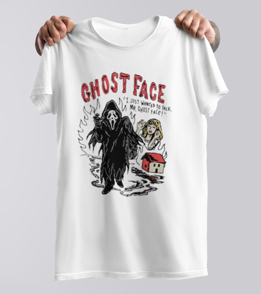 Ghostface I Just Wanted To Talk Mr Ghostface With Haunted House And Frightened Woman T-Shirt