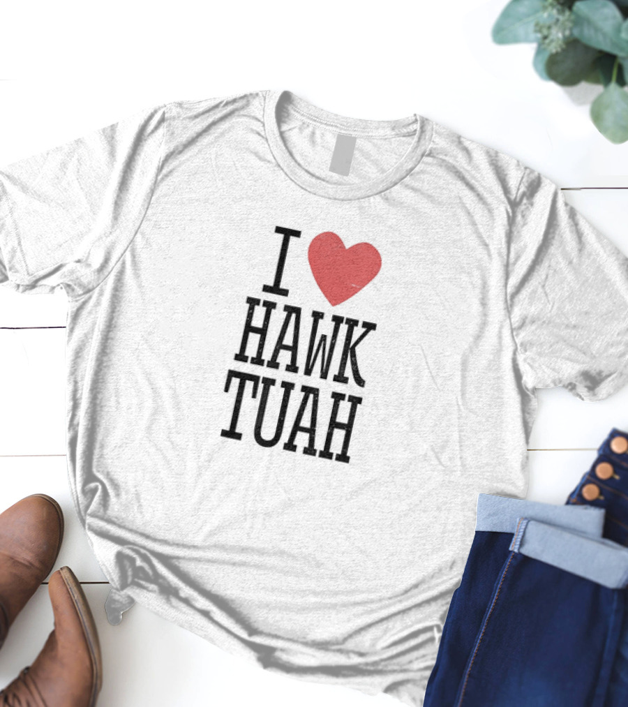 I Heart Hawk Tuah Guy Spit Joke Wet That Thang T-Shirt
