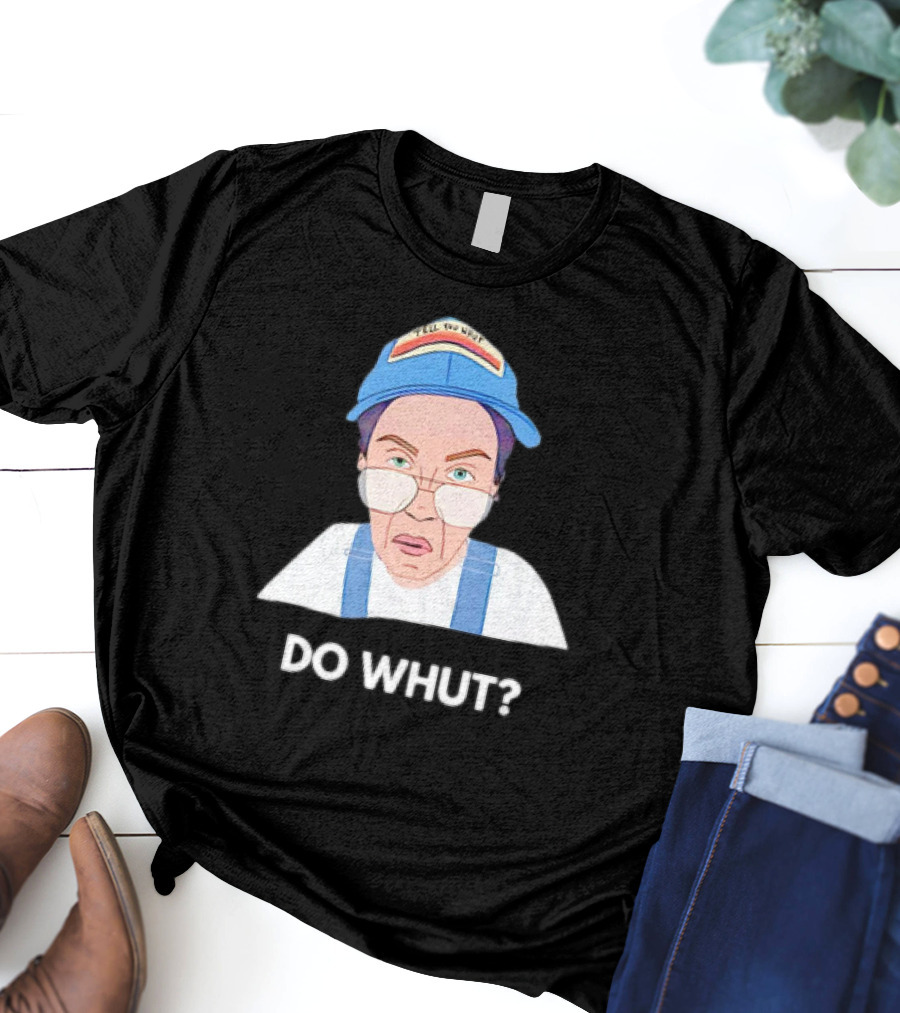 Andi Tillman Do Whut Cap Expression Do Whut? T-Shirt