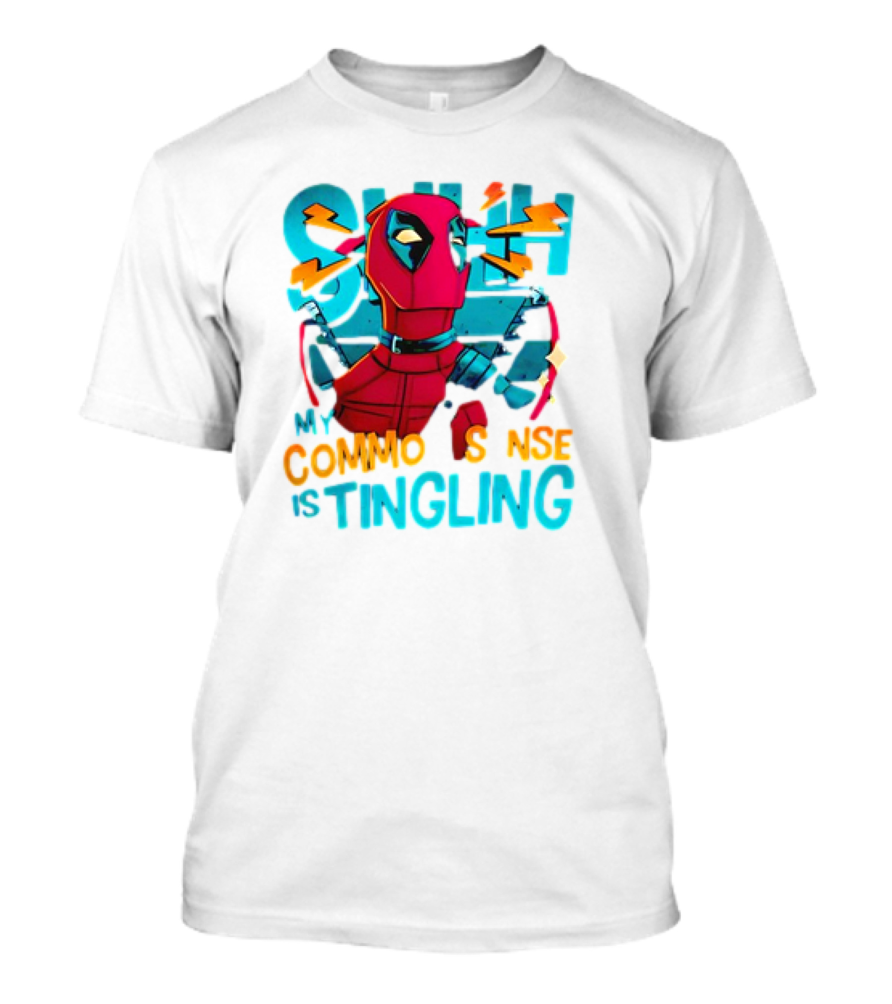 Deadpool Shh My Common Sense Is Tingling T-Shirt