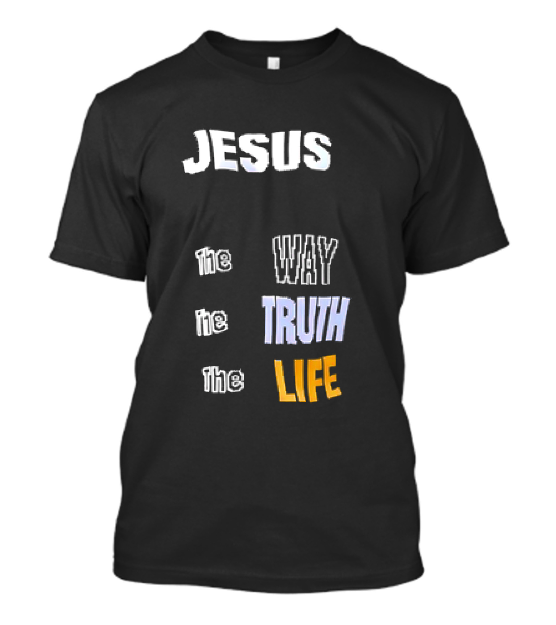 San Francisco 49ers Jesus The Way The Truth The Life T-Shirt