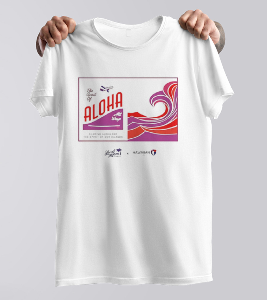 The Spirit Of Aloha Hawaiian Airlines Local Motion Sharing Aloha Waves T-Shirt