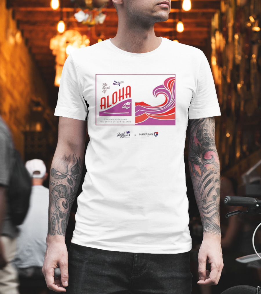 The Spirit Of Aloha Hawaiian Airlines Local Motion Sharing Aloha Waves T-Shirt