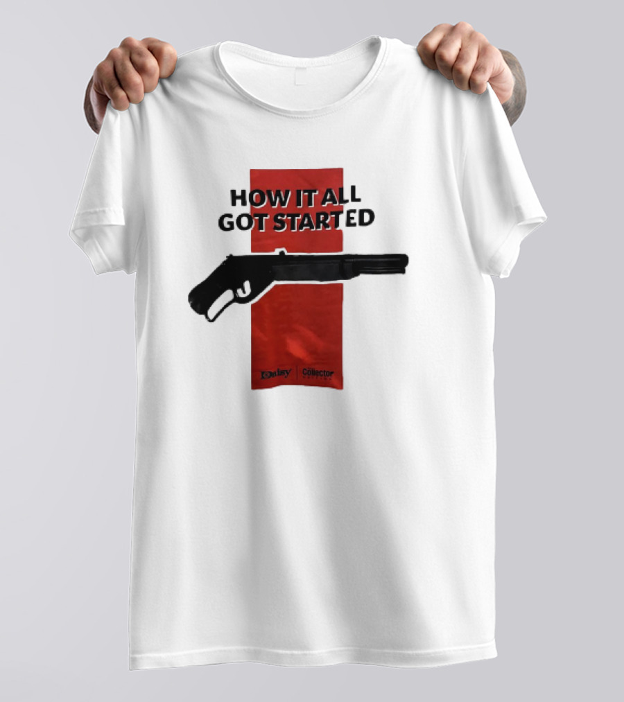 Daisy Collector How It All Got Started Gun T-Shirt