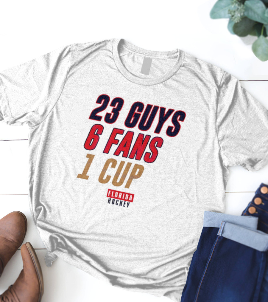 Florida Hockey 23 Guys 6 Fans 1 Cup T-Shirt