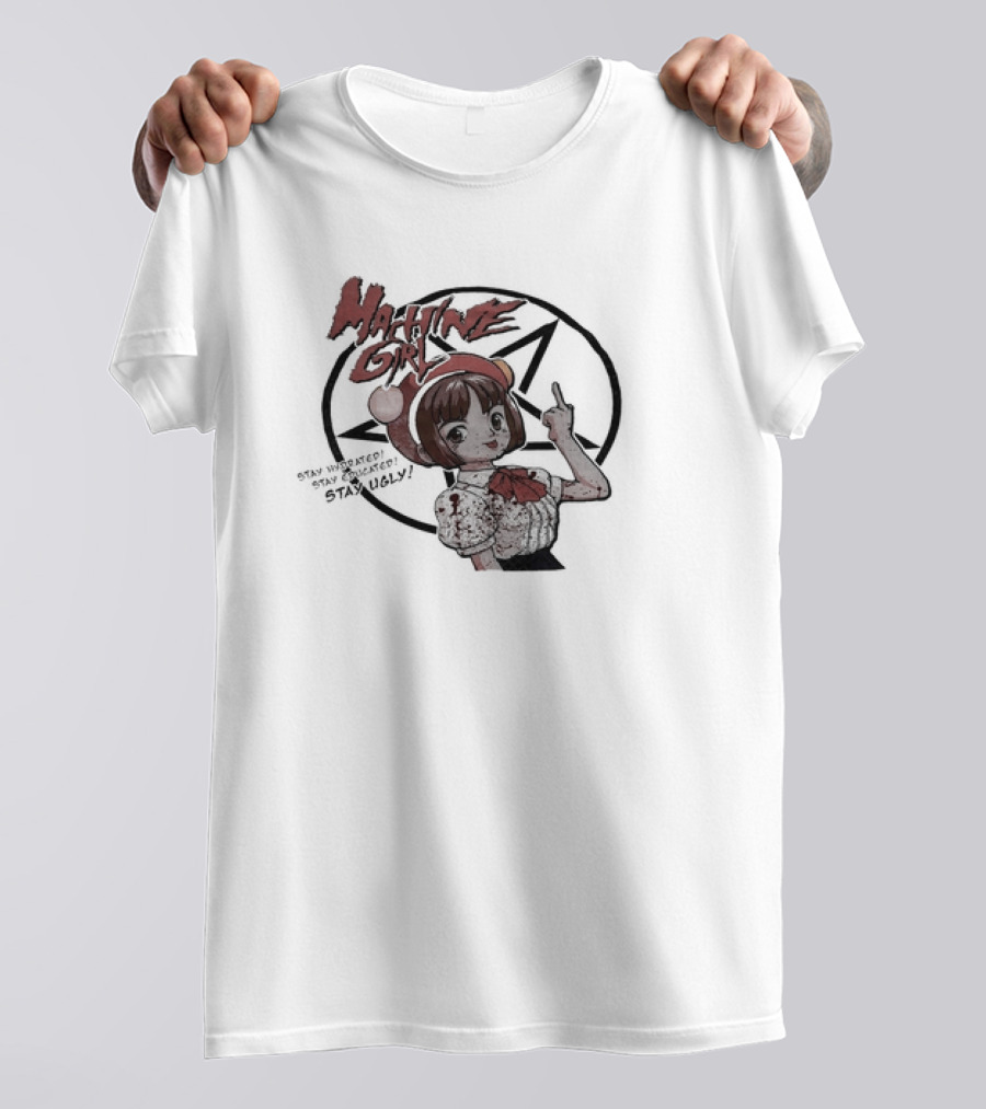 Machine Girl Stay Hydrated Stay Educated Stay Ugly Star Symbol Anime Character T-Shirt