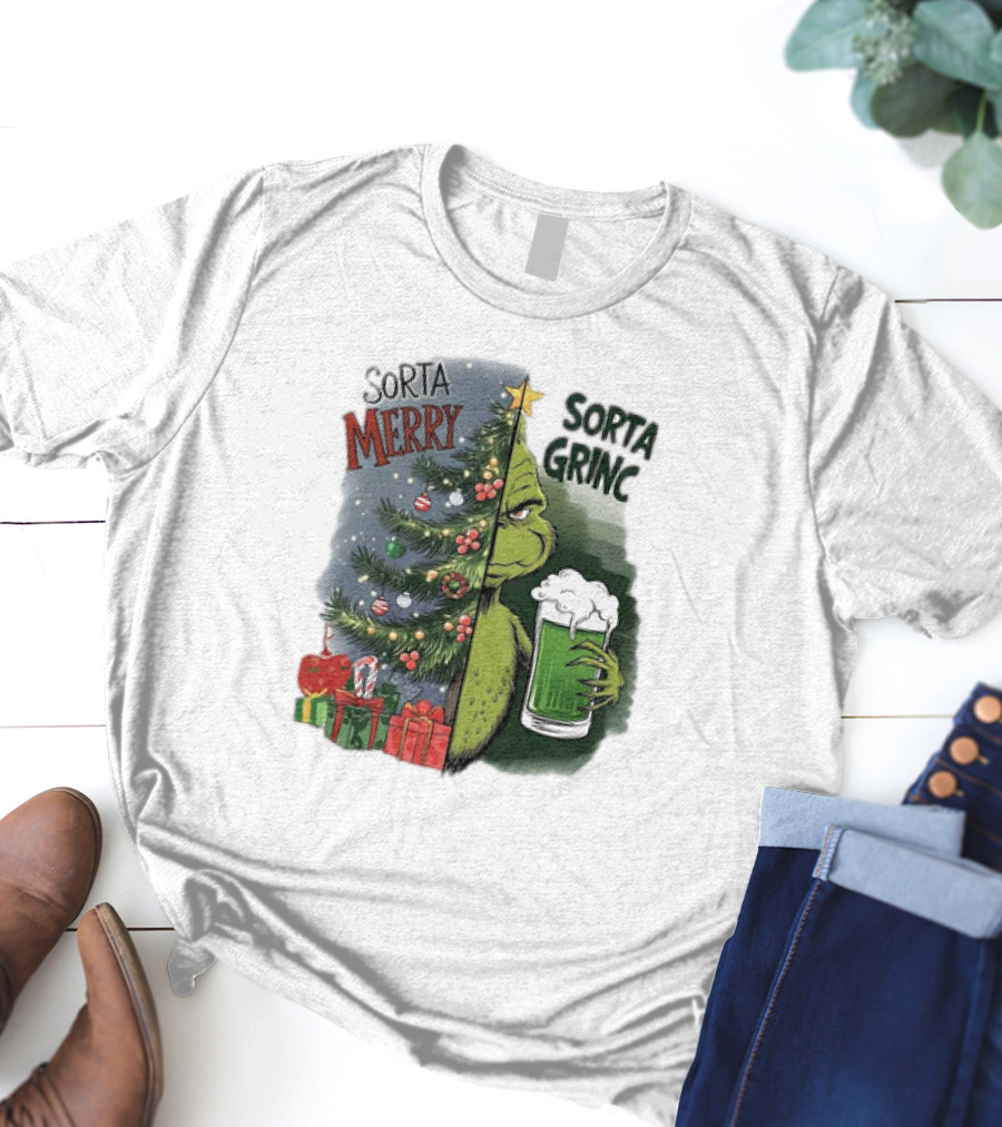 Sorta Merry Sorta Grinch Christmas Tree And Green Drink T-Shirt