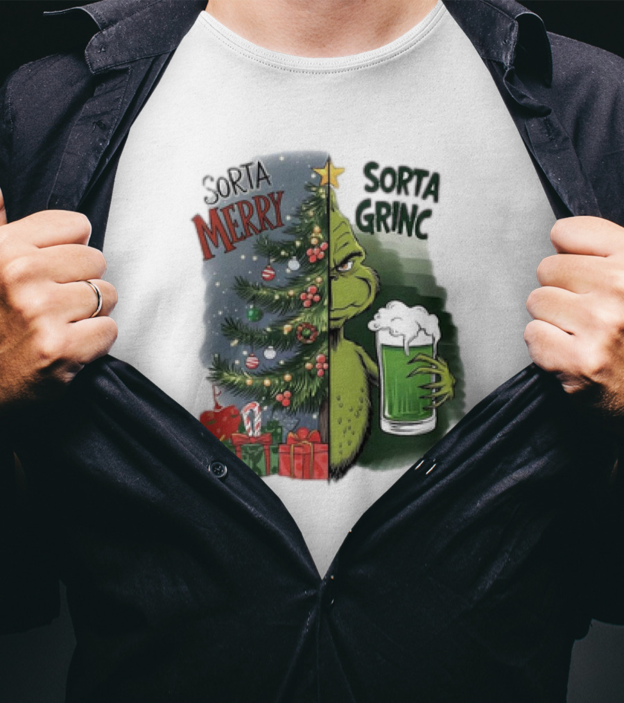 Sorta Merry Sorta Grinch Christmas Tree And Green Drink T-Shirt