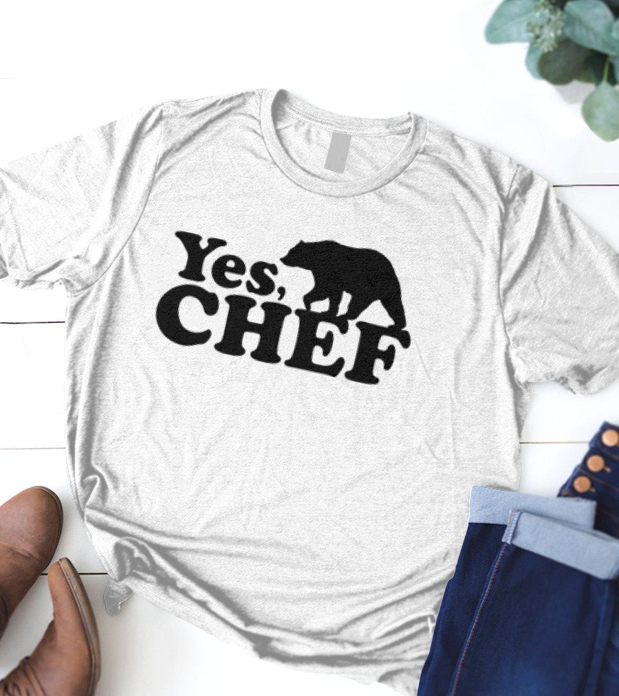Yes Chef Bear T-Shirt