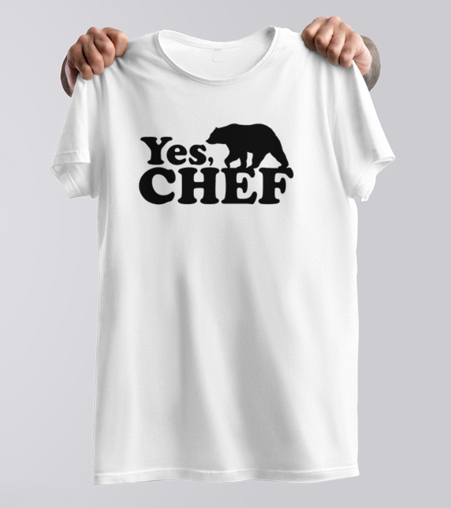 Yes Chef Bear T-Shirt