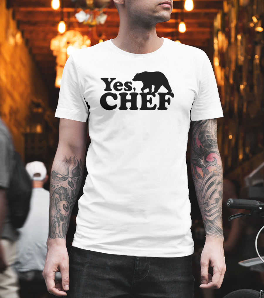 Yes Chef Bear T-Shirt