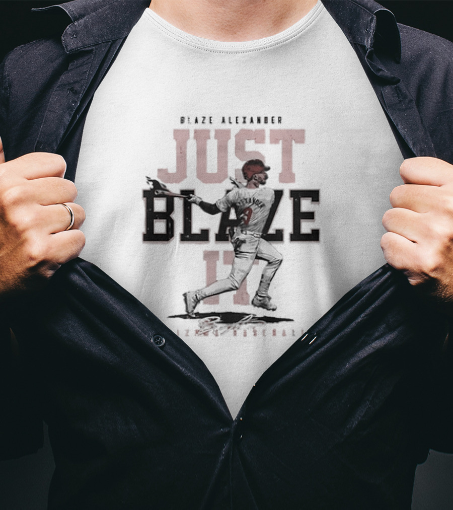 Blaze Alexander Arizona Baseball Just Blaze It T-Shirt