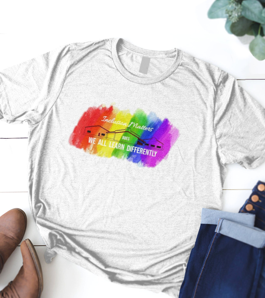 Inclusion Matters BBES We All Learn Differently Rainbow Brushstroke Background T-Shirt