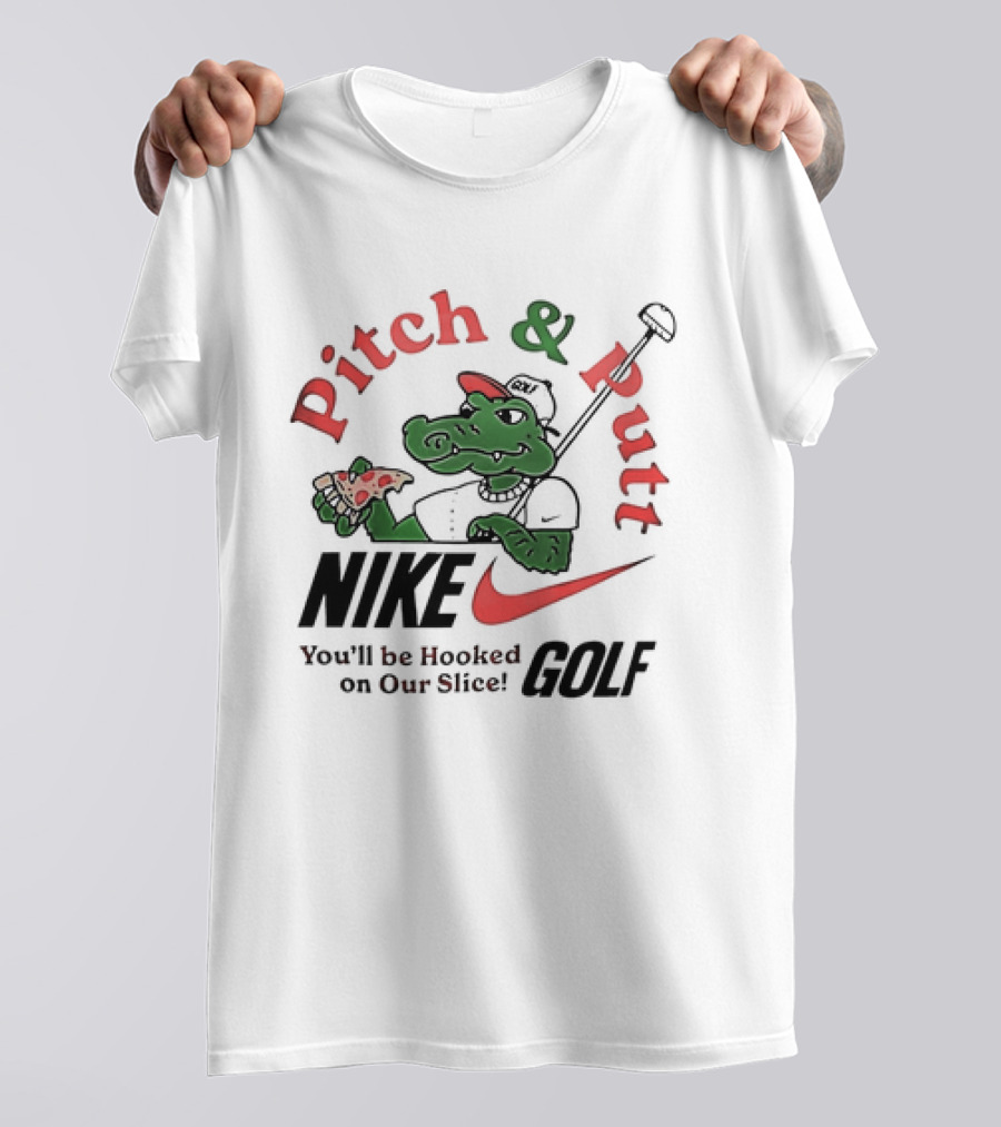Pitch And Putt Golf You'll Be Hooked On Our Slice T-Shirt