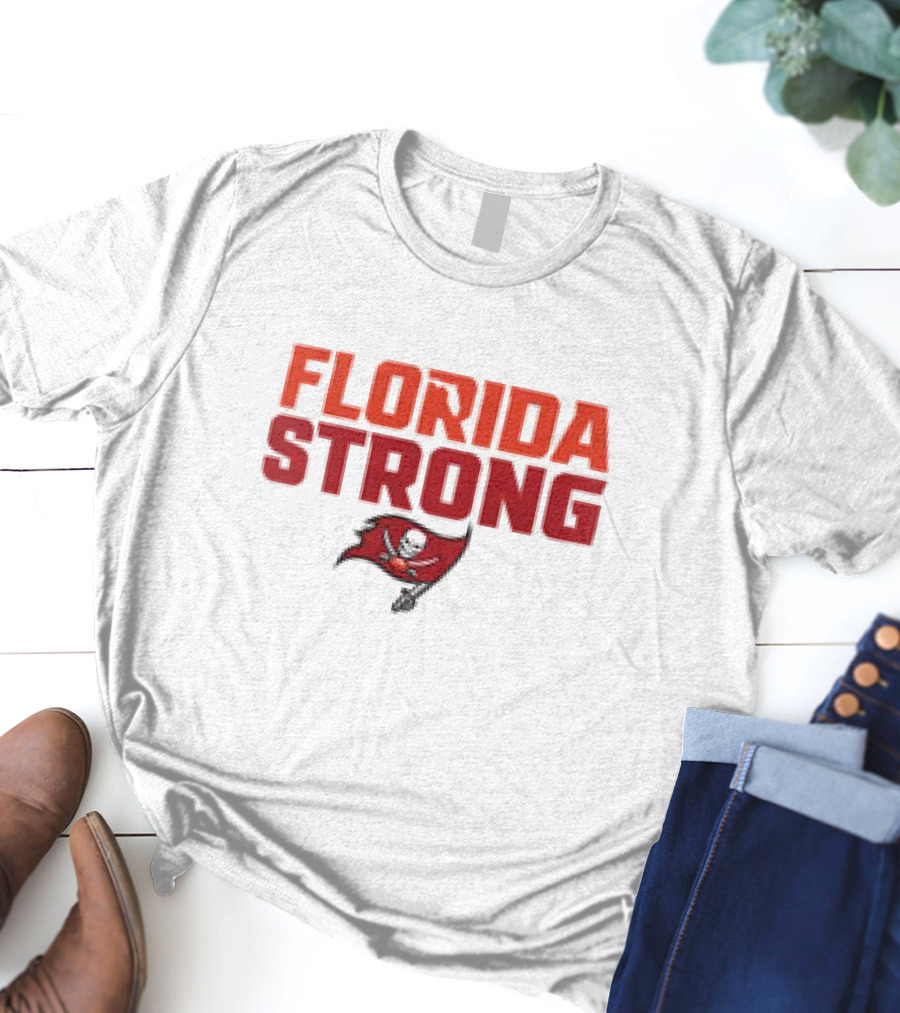 Tampa Bay Buccaneers Florida Strong T-Shirt
