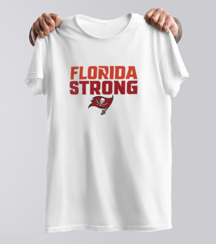 Tampa Bay Buccaneers Florida Strong T-Shirt