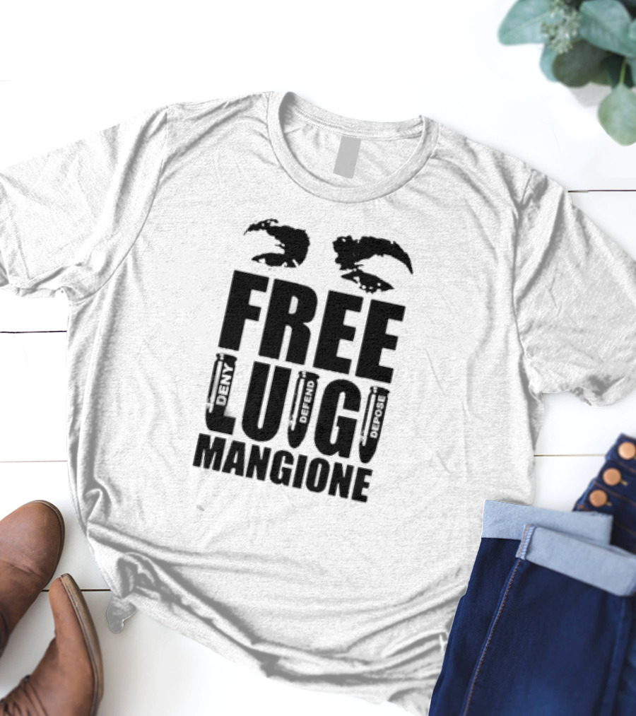 FREE LUIGI MANGIONE DENY DEFEND DEPOSE T-Shirt