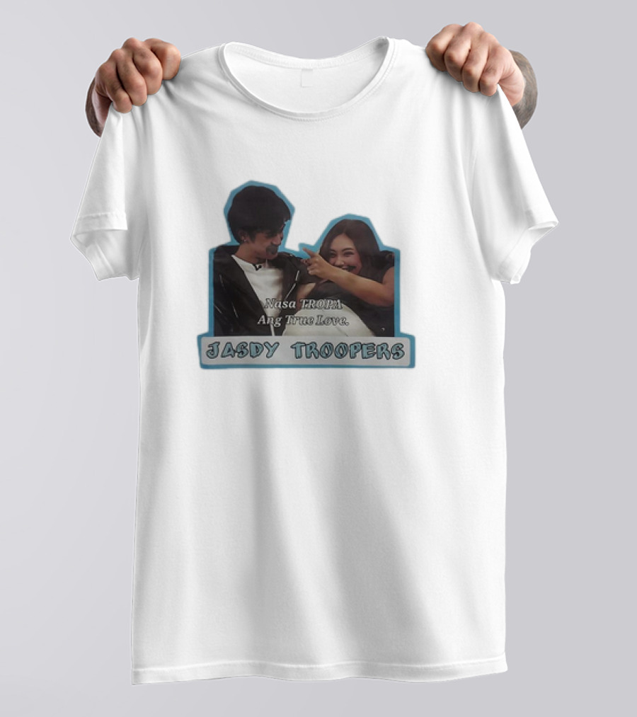 Nasa Tropa Ang True Love Jasdy Troopers T-Shirt
