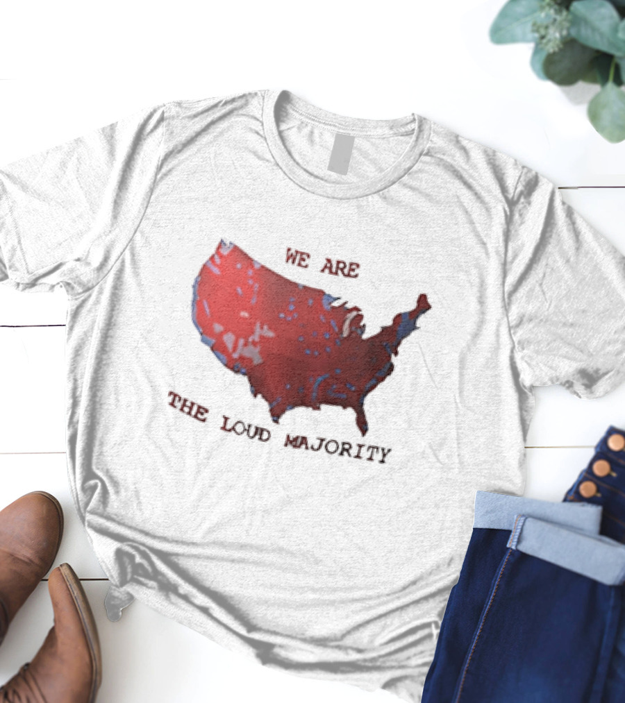 We Are The Loud Majority United States Map T-Shirt