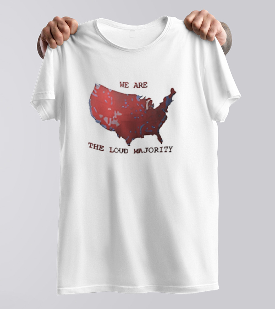 We Are The Loud Majority United States Map T-Shirt